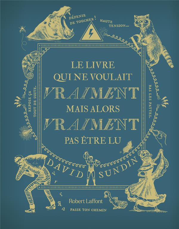 LE LIVRE QUI NE VOULAIT VRAIMENT MAIS ALORS VRAIMENT PAS ETRE LU - VOL03