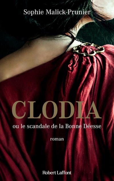 CLODIA OU LE SCANDALE DE LA BONNE DEESSE