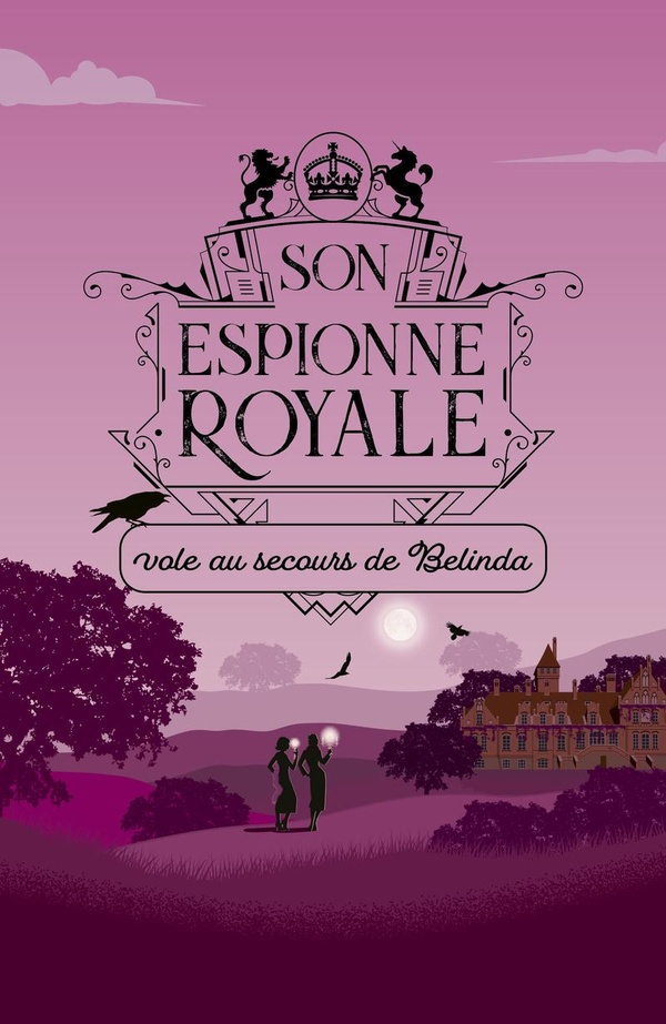 SON ESPIONNE ROYALE VOLE AU SECOURS DE BELINDA - TOME 14