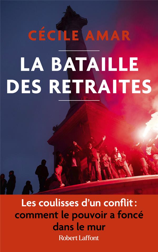 LA BATAILLE DES RETRAITES