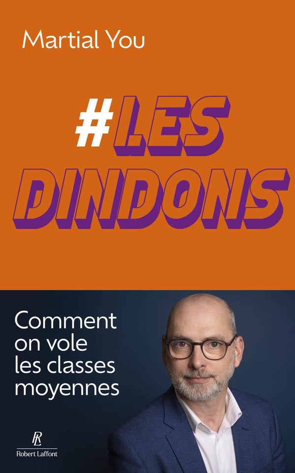 #LES DINDONS - COMMENT ON VOLE LES CLASSES MOYENNES