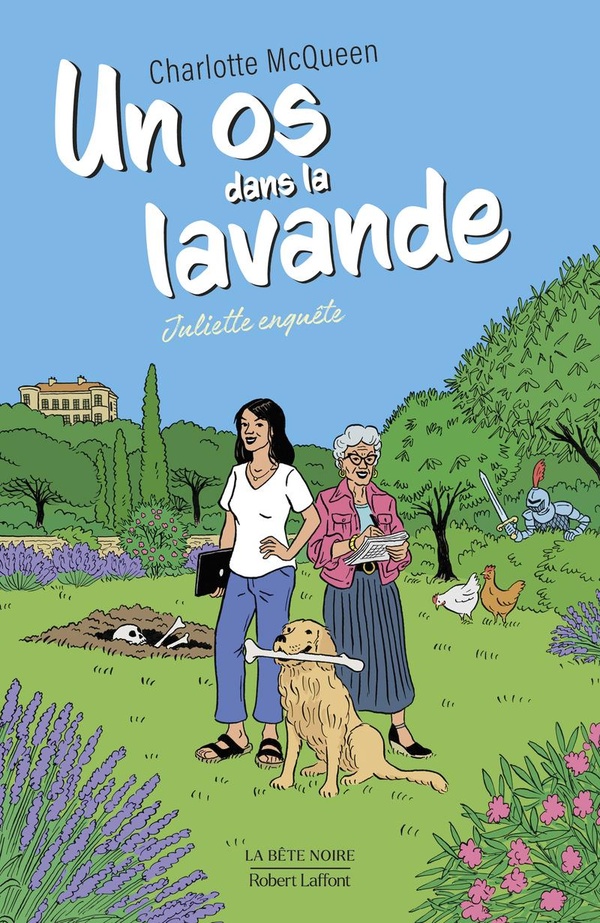 JULIETTE ENQUETE - TOME 01 UN OS DANS LA LAVANDE - VOL01