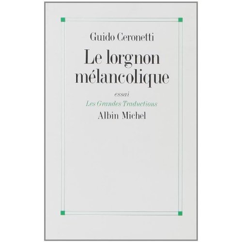 LE LORGNON MELANCOLIQUE