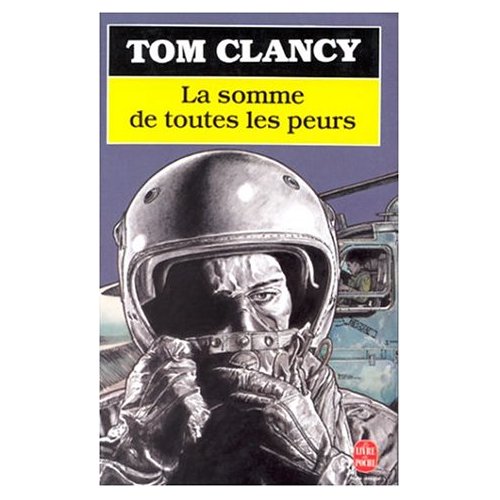 LA SOMME DE TOUTES LES PEURS - TOME 2