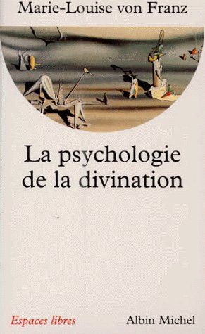 LA PSYCHOLOGIE DE LA DIVINATION