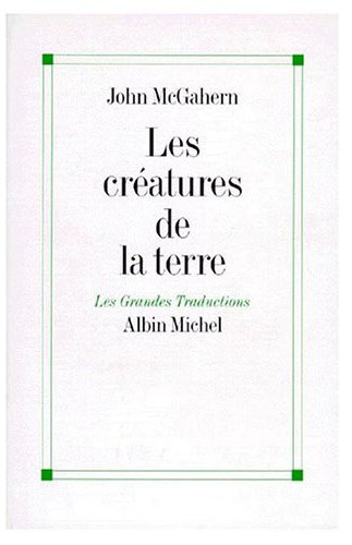 LES CREATURES DE LA TERRE ET AUTRES NOUVELLES