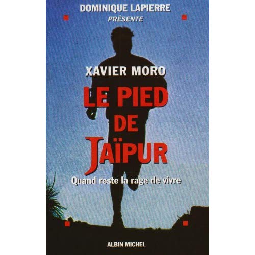 LE PIED DE JAIPUR - QUAND RESTE LA RAGE DE VIVRE