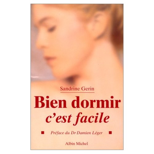 BIEN DORMIR, C'EST FACILE
