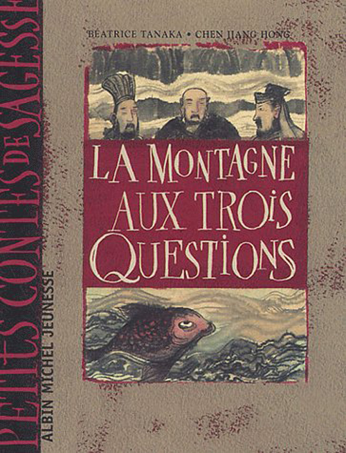 LA MONTAGNE AUX TROIS QUESTIONS