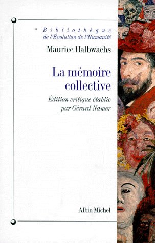 BIBLIOTHEQUE DE L'EVOLUTION DE L'HUMANITE - T28 - LA MEMOIRE COLLECTIVE