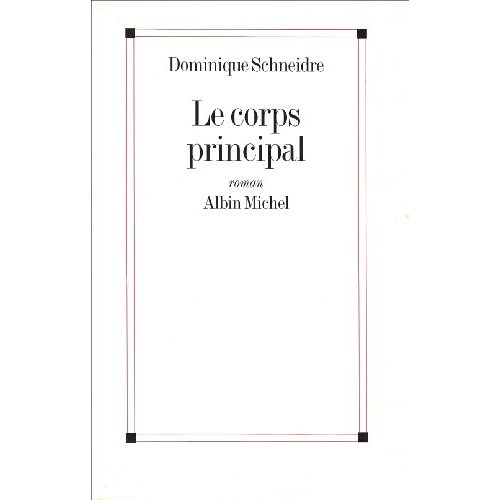 LE CORPS PRINCIPAL