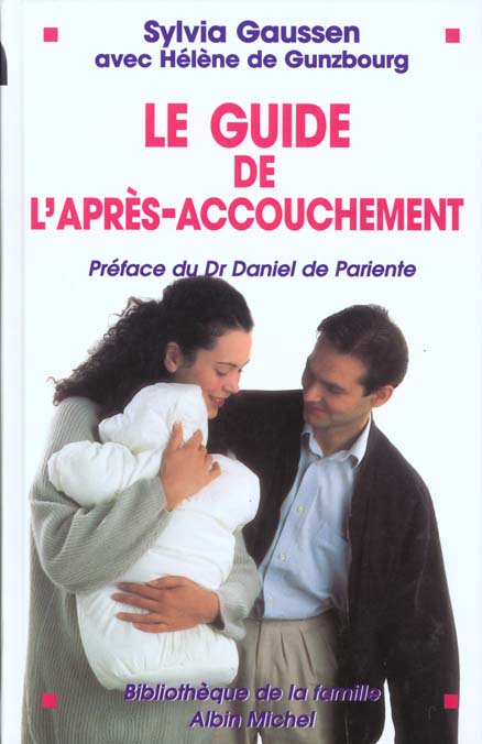 LE GUIDE DE L'APRES-ACCOUCHEMENT