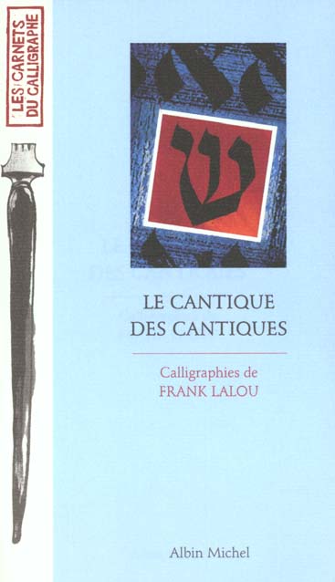 LE CANTIQUE DES CANTIQUES
