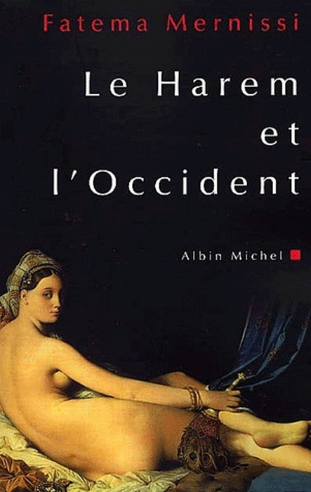 LE HAREM ET L'OCCIDENT