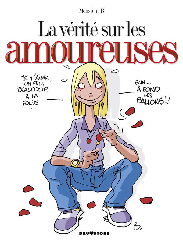 LA VERITE SUR LES AMOUREUSES