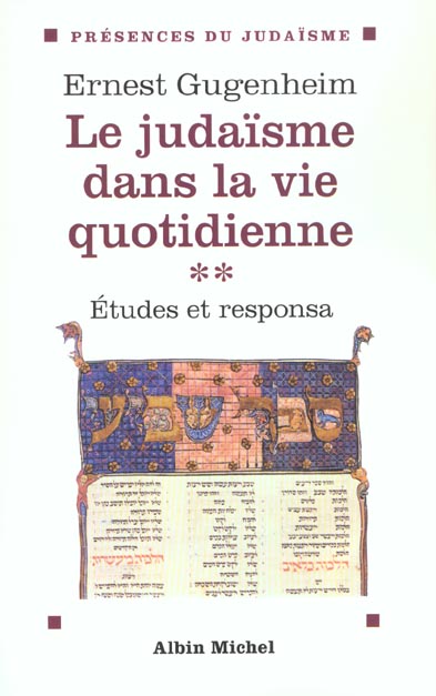 LE JUDAISME DANS LA VIE QUOTIDIENNE - TOME 2 - ETUDES ET RESPONSA