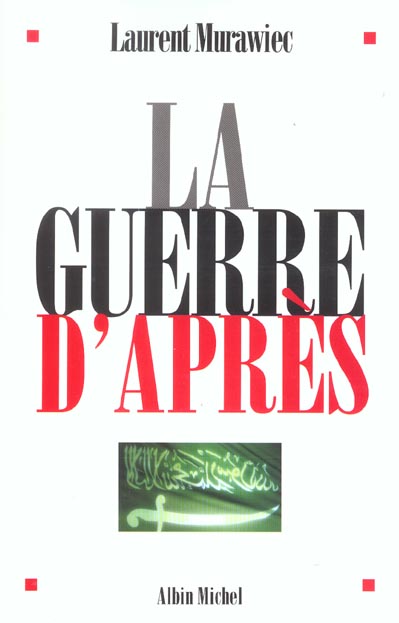 LA GUERRE D'APRES