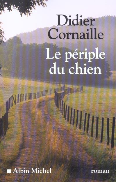 LE PERIPLE DU CHIEN