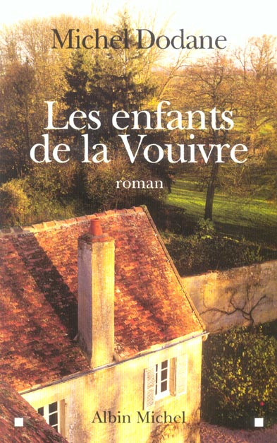 LES ENFANTS DE LA VOUIVRE