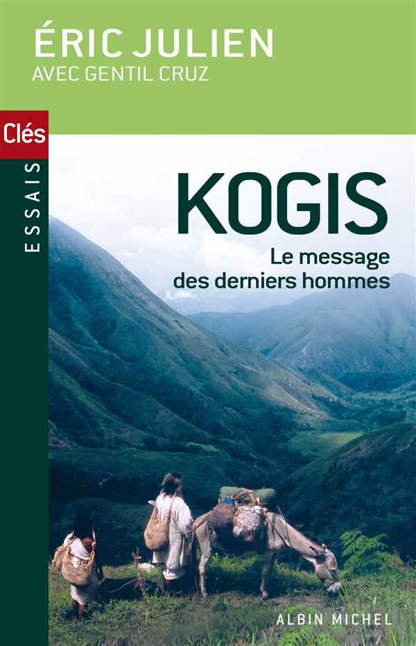 KOGIS - LE MESSAGE DES DERNIERS HOMMES