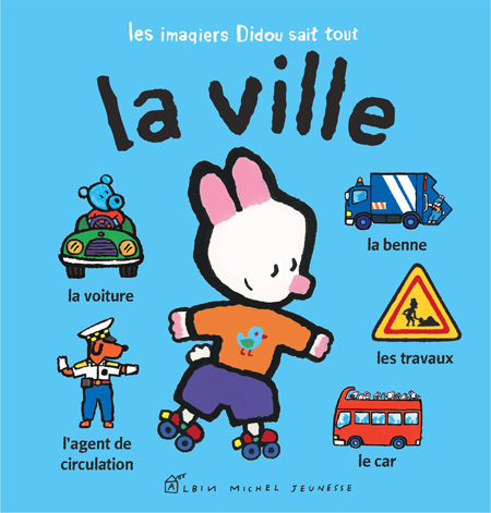 LA VILLE - LES IMAGIERS DIDOU SAIT TOUT