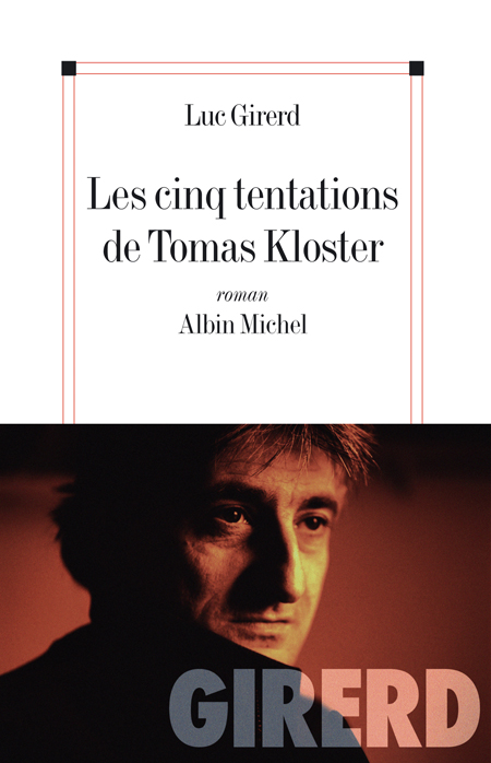 LES CINQ TENTATIONS DE TOMAS KLOSTER