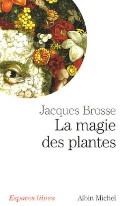LA MAGIE DES PLANTES