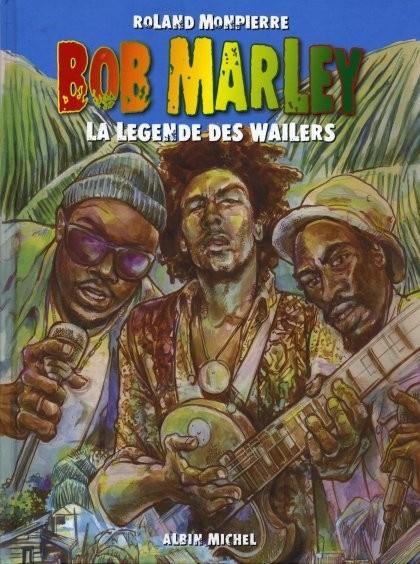 BOB MARLEY - TOME 1