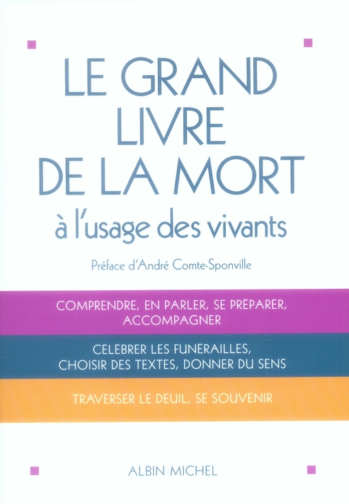 LE GRAND LIVRE DE LA MORT - A L'USAGE DES VIVANTS LE GRAND LIVRE DE LA MORT - A L'USAGE DES VIVANTS