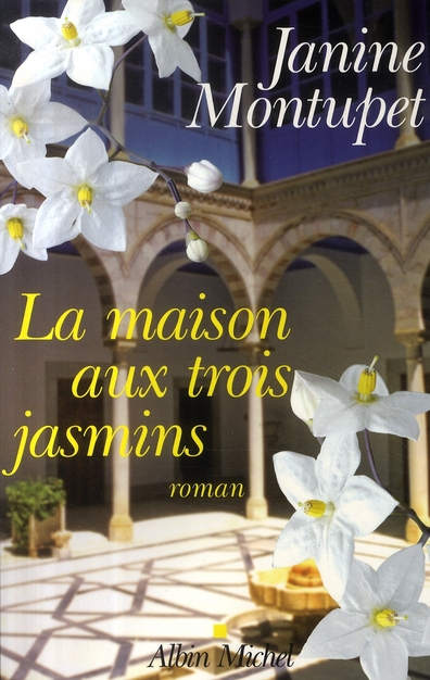 LA MAISON AUX TROIS JASMINS