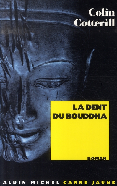 LA DENT DU BOUDDHA