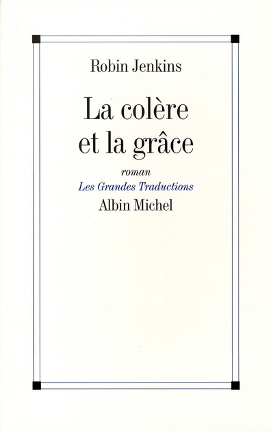 LA COLERE ET LA GRACE