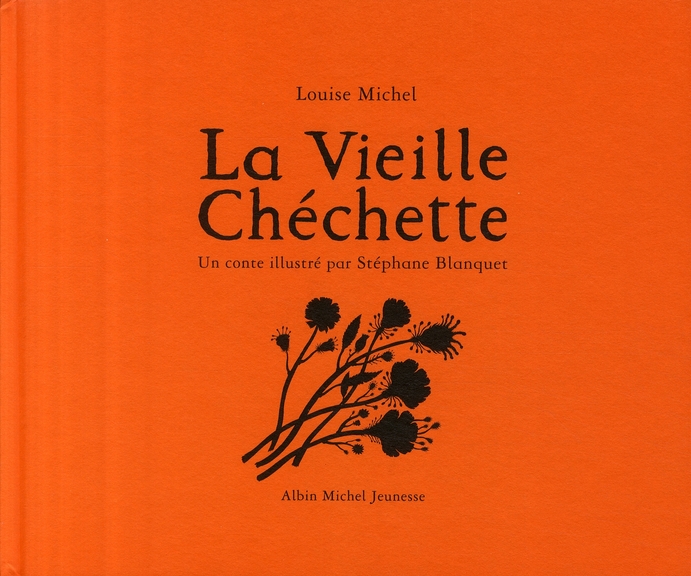 LA VIEILLE CHECHETTE