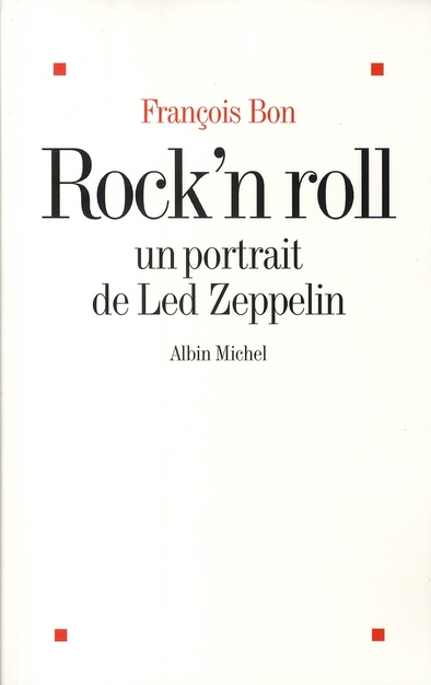 ROCK'N ROLL - UN PORTRAIT DE LED ZEPPELIN