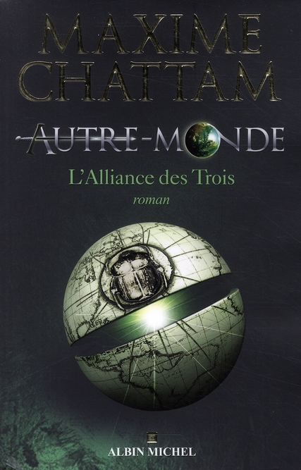AUTRE-MONDE - TOME 1 - L'ALLIANCE DES TROIS