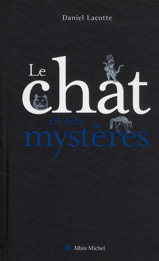 LE CHAT ET SES MYSTERES