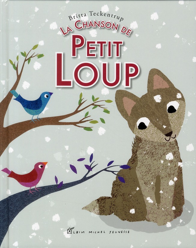 LA CHANSON DE PETIT LOUP