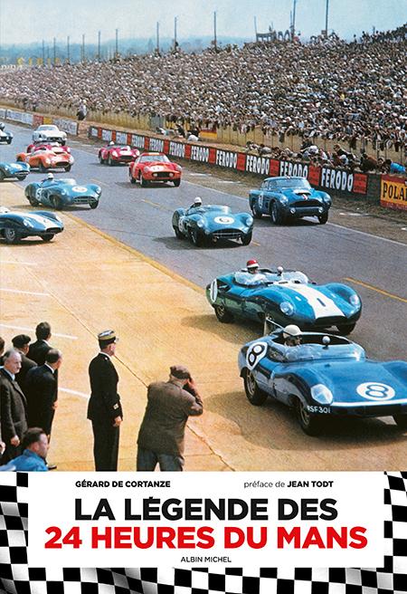 LA LEGENDE DES 24 HEURES DU MANS