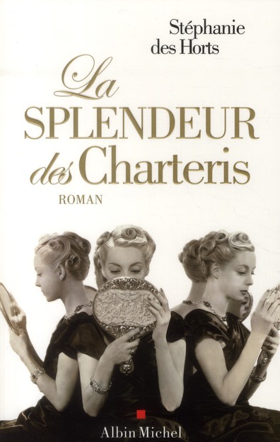 LA SPLENDEUR DES CHARTERIS