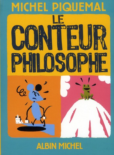 LE CONTEUR PHILOSOPHE