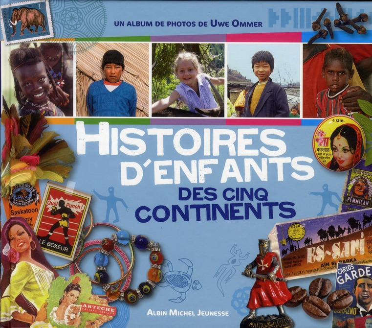HISTOIRES D'ENFANTS DES CINQ CONTINENTS