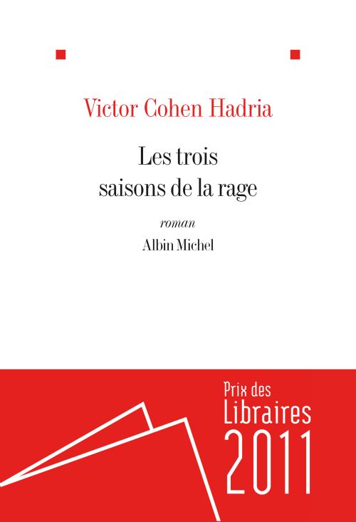 LES TROIS SAISONS DE LA RAGE