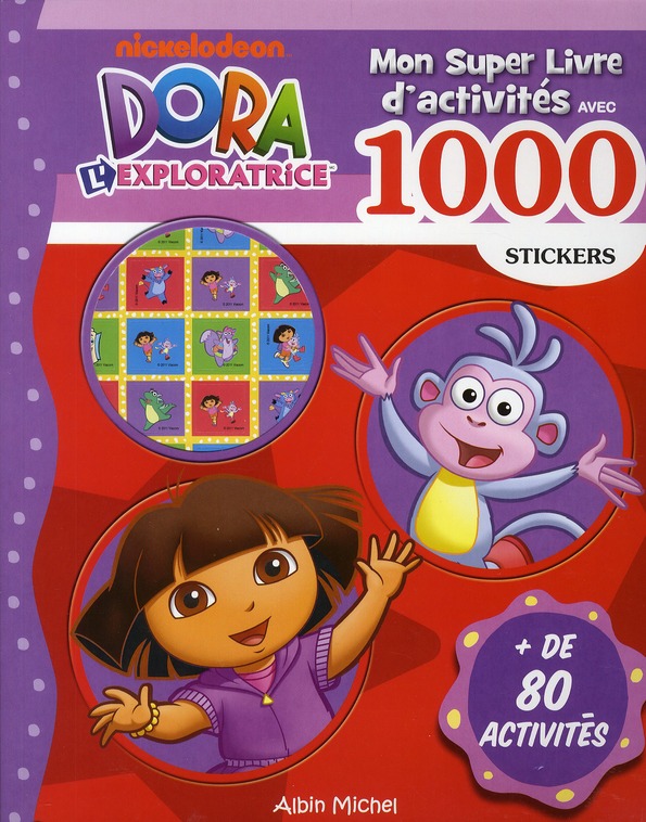 MON SUPER LIVRE D'ACTIVITES AVEC 1000 STICKERS - DORA