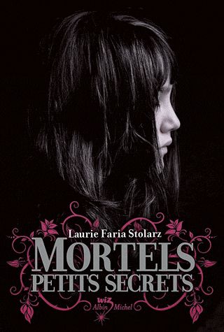 MORTELS PETITS SECRETS TOME 1