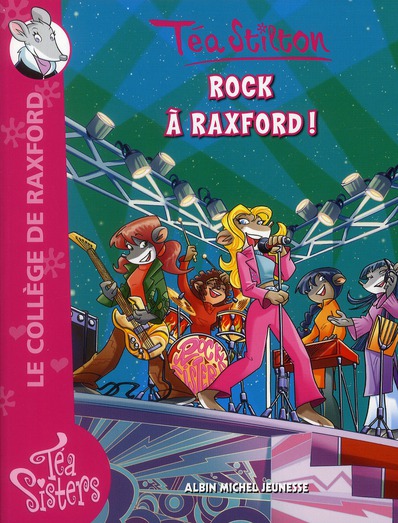 LE COLLEGE DE RAXFORD - T07 - ROCK A RAXFORD !
