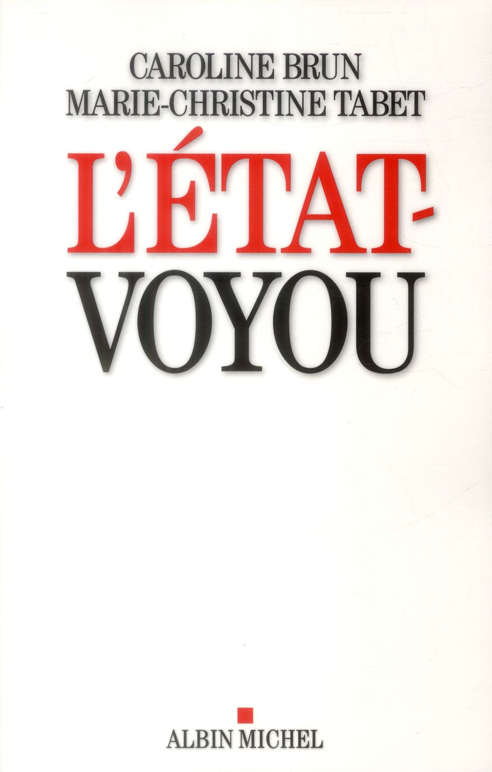 L'ETAT-VOYOU
