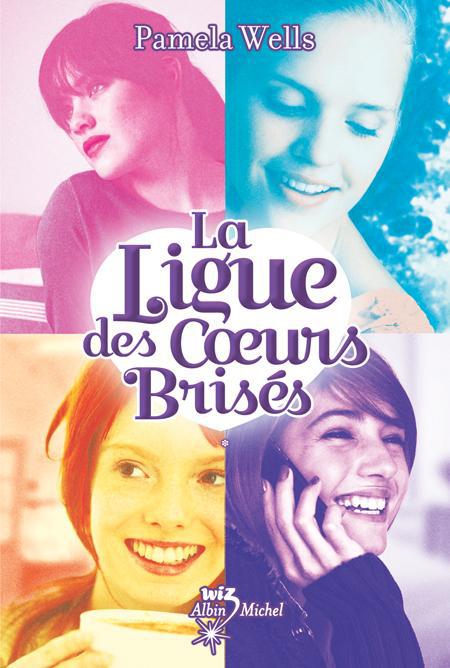 LA LIGUE DES COEURS BRISES T 1 - LES LOIS DE L'AMOUR