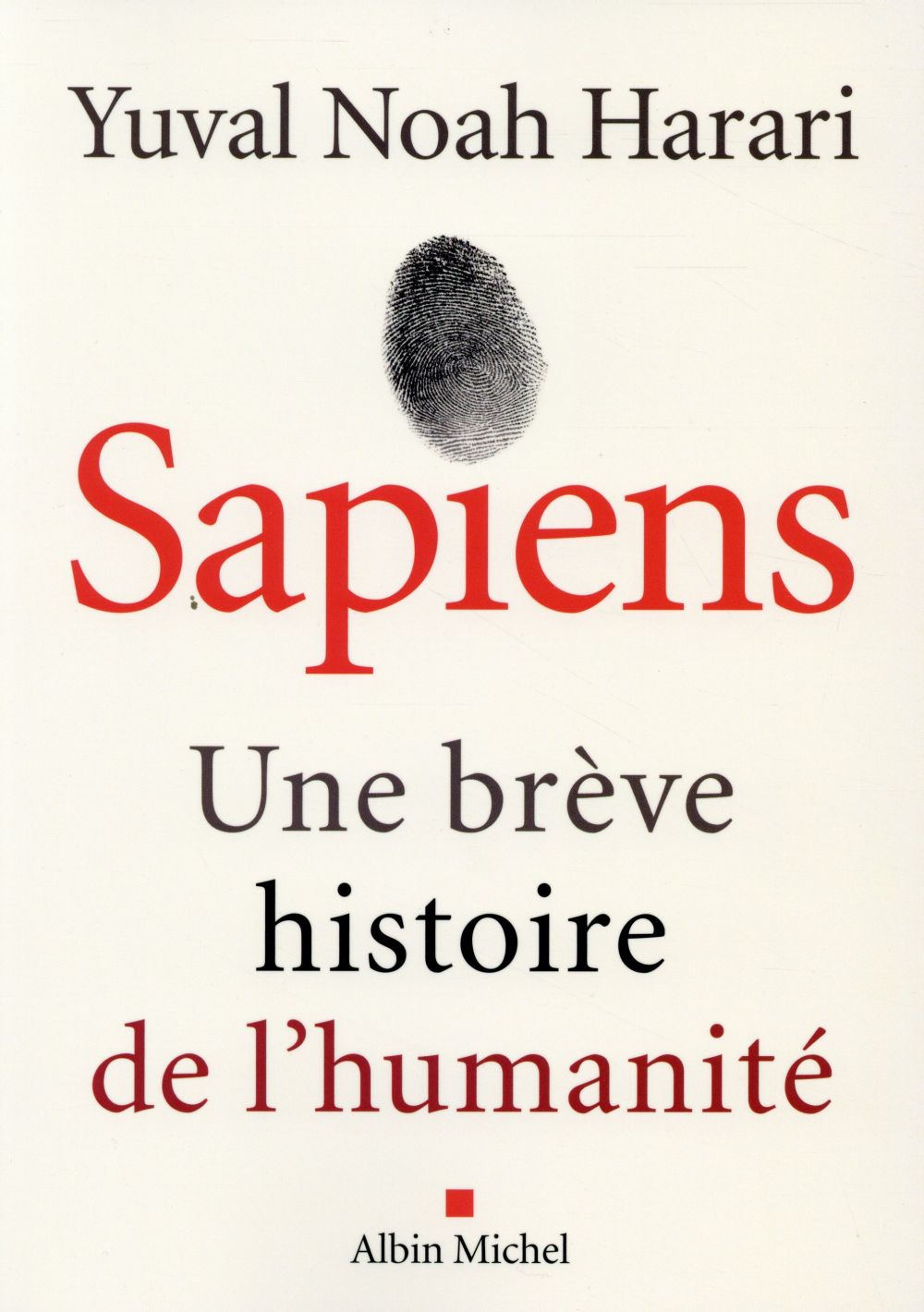 SAPIENS - UNE BREVE HISTOIRE DE L'HUMANITE