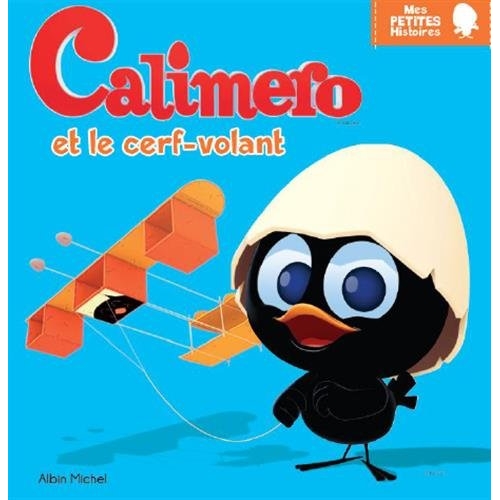 CALIMERO ET LE CERF-VOLANT