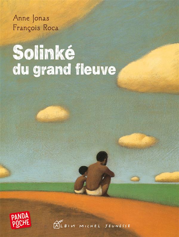 SOLINKE DU GRAND FLEUVE